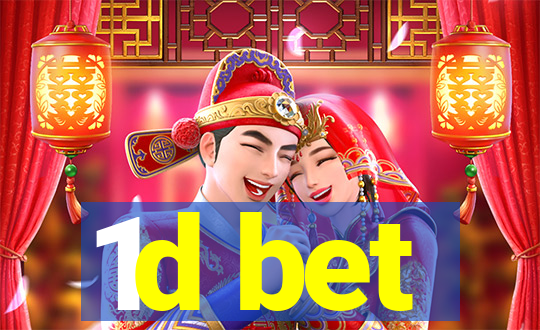 1d bet